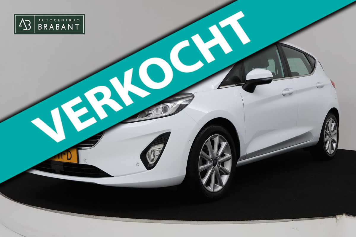 Ford Fiesta 1.0 EcoBoost Titanium (CAMERA, NAVIGATIE, PDC, ADAPTIVE CRUISE, NL-AUTO, GOED ONDERHOUDEN, 1e EIGENAAR)