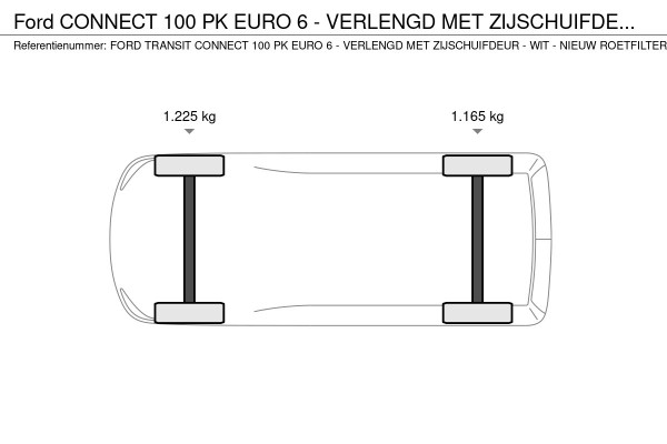 Ford Connect 100 PK EURO 6 - VERLENGD MET ZIJSCHUIFDEUR - WIT - NIEUW ROETFILTER - VFN-74-N