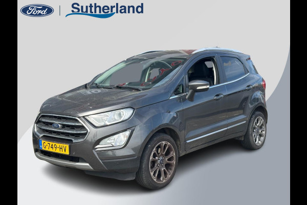 Ford EcoSport 1.0 EcoBoost Titanium WORDT VERWACHT | Navigatie | Winter Pack | Camera | Dodehoeksensoren | 17 inch | Privacy glass