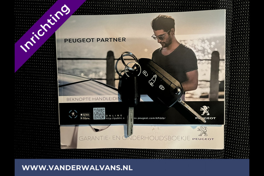 Peugeot Partner 1.5 BlueHDI 102pk L1H1 inrichting Euro6 # Airco | Cruisecontrol | Trekhaak | Parkeersensoren Android auto