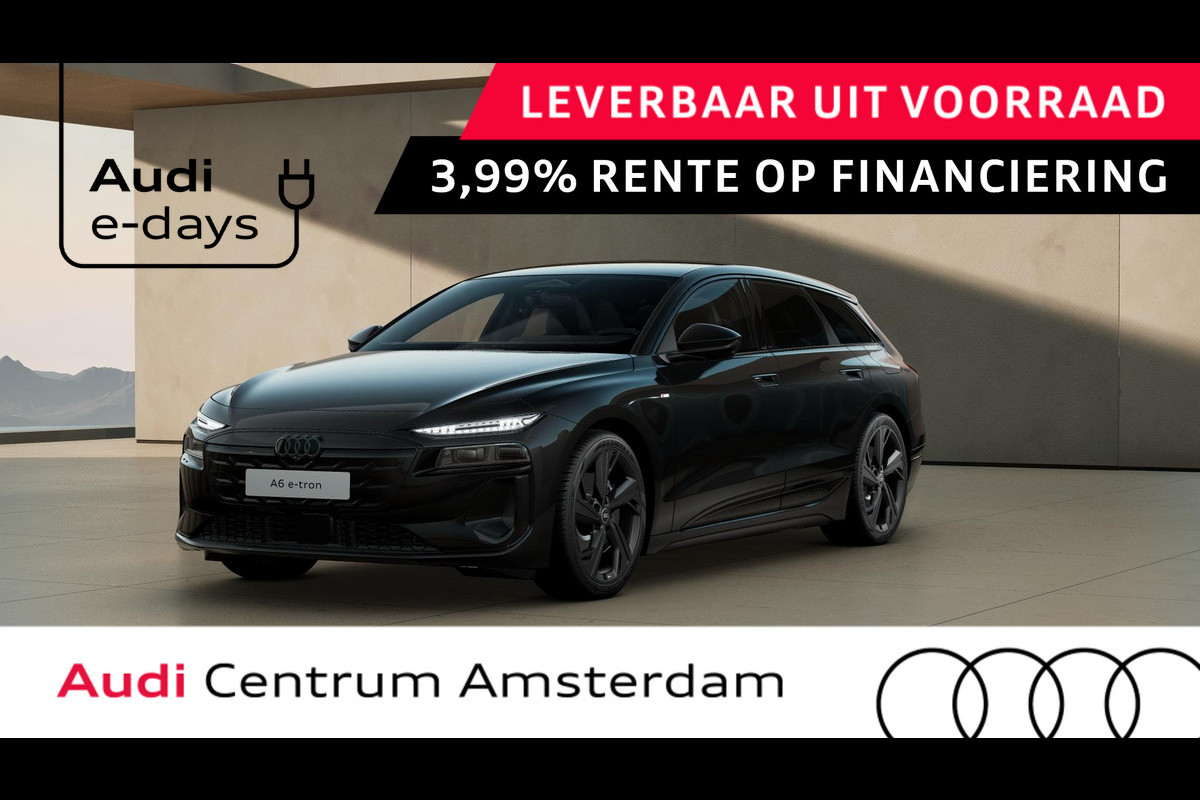Audi A6 Avant S edition e-tron 270kW/367pk 100kWh Avant Elektris Tech Pro pakket, panoramadak, winterpakket, privacy glass Audi A6 Avant S edition e-tron 270kW/367pk 100kWh Avant Elektris Tech Pro pakket, panoramadak, winterpakket, privacy glass
