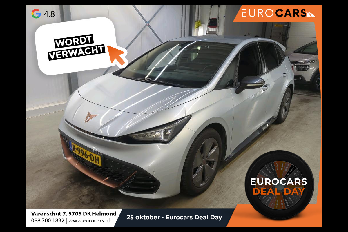 CUPRA Born Business 62 kWh Navigatie Apple Carplay/ Android Auto Camera Parkeersensoren Adaptive Cruise Control Stoel- en stuurverwarming Full Led Climate Control Lichtmetalen velgen CUPRA Born Business 62 kWh Navigatie Apple Carplay/ Android Auto Camera Parkeersensoren Adaptive Cruise Control Stoel- en stuurverwarming Full Led Climate Control Lichtmetalen velgen