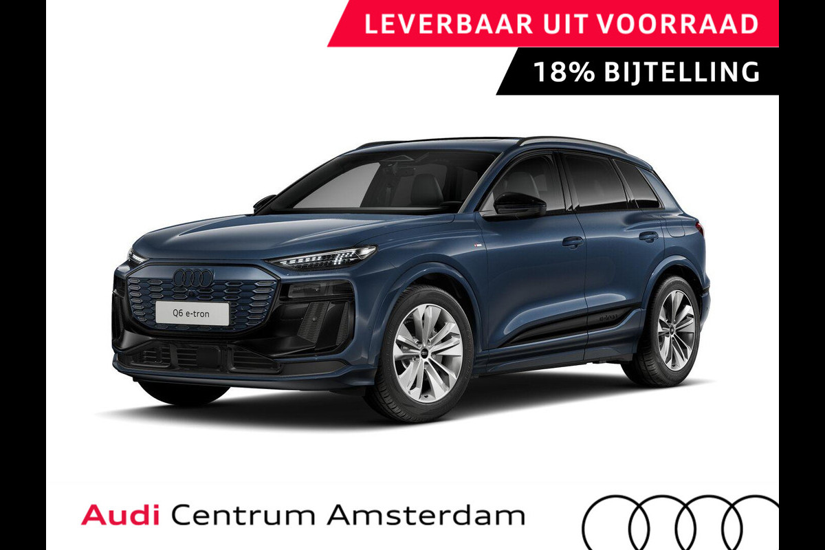 Audi Q6 e-tron S edition 83Kwh 252 pk SUV | Tech pakket plus | Glazen panoramadak | Trekhaak | Privacy glas |