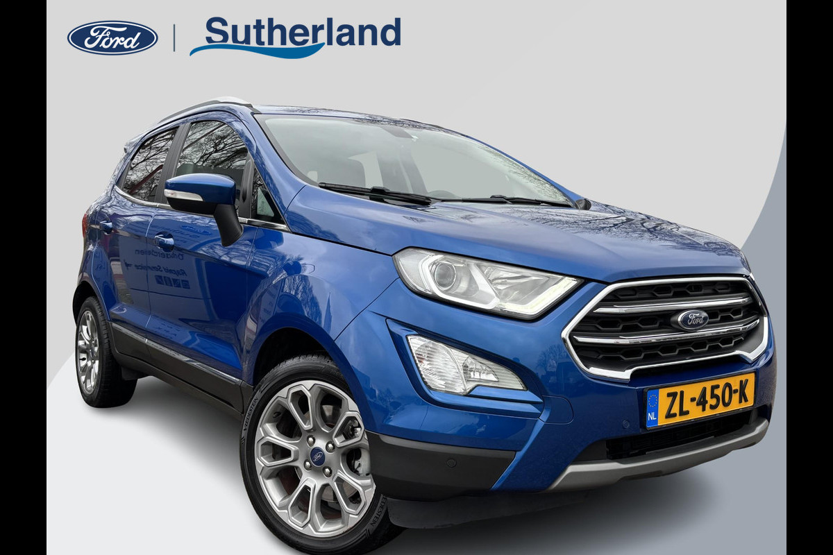 Ford EcoSport 1.0 EcoBoost Titanium 125pk | Trekhaak | Winter Pack | Navigatie | Camera | 17 inch | Dodehoeksensoren