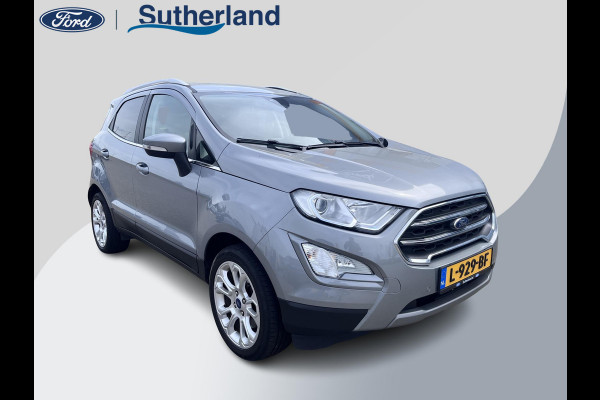Ford EcoSport 1.0 EcoBoost Titanium | 72.600 KM | Driver Pack | Winter Pack | Volledig Dealer Onderhouden | WORDT VERWACHT!