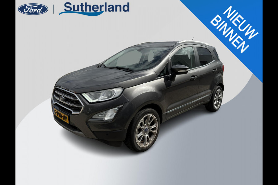 Ford EcoSport 1.0 EcoBoost Titanium 125pk | Winterpack | BLIS | SYNC 3 Navigatie | Trekhaak | Apple carplay/Android auto |